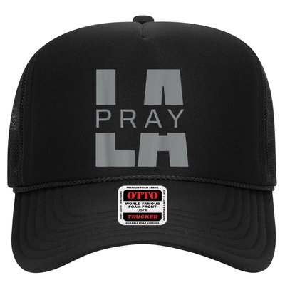 Pray For La California Los Angeles Supporters Pray 4 La Trucker Hat