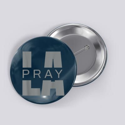 Pray For La California Los Angeles Supporters Pray 4 La Button