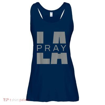 Pray For La California Los Angeles Supporters Pray 4 La Ladies Essential Flowy Tank