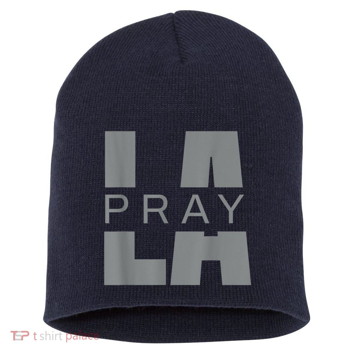 Pray For La California Los Angeles Supporters Pray 4 La Short Acrylic Beanie
