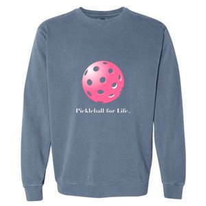 Pickleball For Life Pink Garment-Dyed Sweatshirt