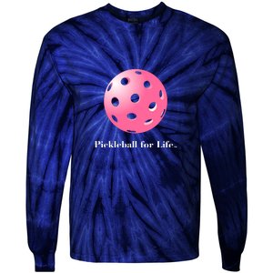 Pickleball For Life Pink Tie-Dye Long Sleeve Shirt