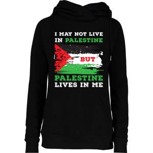 Palestine Flag Lives In Me. Free Palestine Gaza Palestinians Womens Funnel Neck Pullover Hood