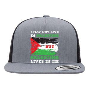 Palestine Flag Lives In Me. Free Palestine Gaza Palestinians Flat Bill Trucker Hat