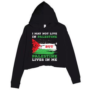 Palestine Flag Lives In Me. Free Palestine Gaza Palestinians Crop Fleece Hoodie