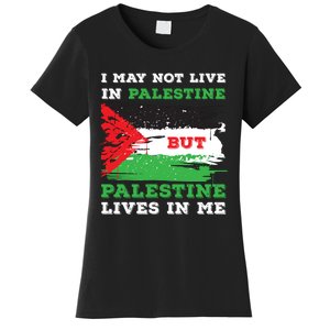 Palestine Flag Lives In Me. Free Palestine Gaza Palestinians Women's T-Shirt