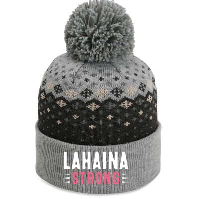 Pray For Lahaina Maui Hawaii Strong Gift Support Maui The Baniff Cuffed Pom Beanie