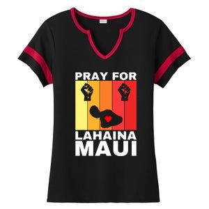 Pray For Lahaina Maui Hawaii Strong Wildfire Support Gift Ladies Halftime Notch Neck Tee