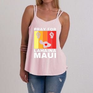 Pray For Lahaina Maui Hawaii Strong Wildfire Support Gift Women's Strappy Tank