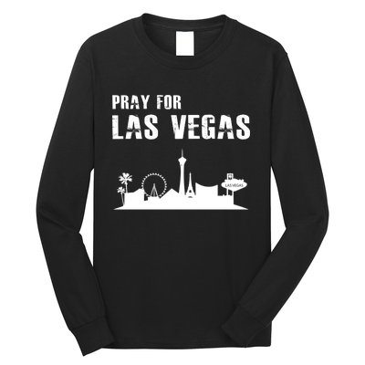 Pray For Las Vegas Long Sleeve Shirt