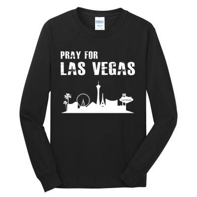 Pray For Las Vegas Tall Long Sleeve T-Shirt