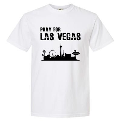 Pray For Las Vegas Garment-Dyed Heavyweight T-Shirt