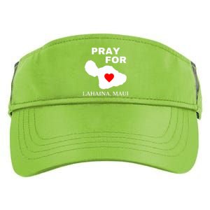 Pray For Lahaina Maui Hawaii Strong Gift Wildfire Support Adult Drive Performance Visor