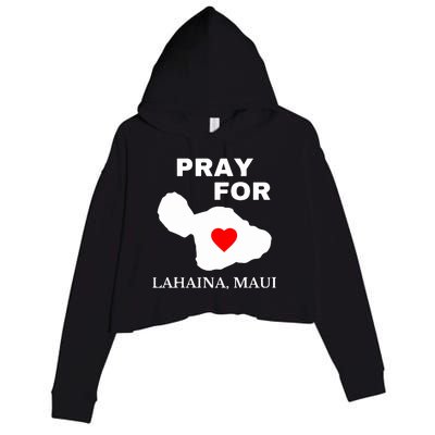 Pray For Lahaina Maui Hawaii Strong Gift Wildfire Support Crop Fleece Hoodie