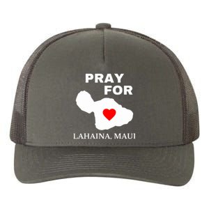 Pray For Lahaina Maui Hawaii Strong Gift Wildfire Support Yupoong Adult 5-Panel Trucker Hat