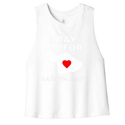 Pray For Lahaina Maui Hawaii Strong Gift Wildfire Support Women's Racerback Cropped Tank