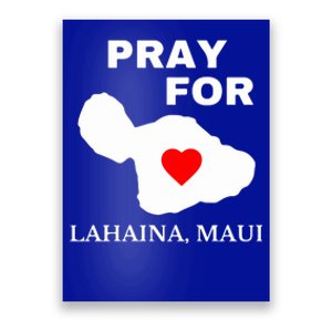 Pray For Lahaina Maui Wildfire Lahaina Gift Poster