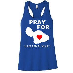 Pray For Lahaina Maui Wildfire Lahaina Gift Women's Racerback Tank