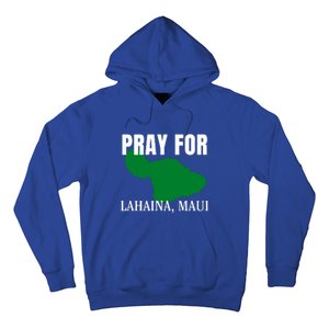 Pray For Lahaina Wildfire Support Gift Hoodie