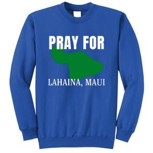 Pray For Lahaina Wildfire Support Gift Sweatshirt