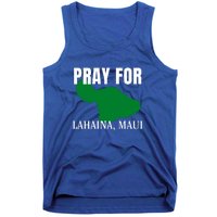 Pray For Lahaina Wildfire Support Gift Tank Top