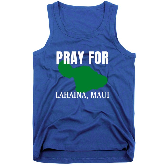 Pray For Lahaina Wildfire Support Gift Tank Top