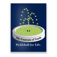 Pickleball For Life Fountain Green Poster