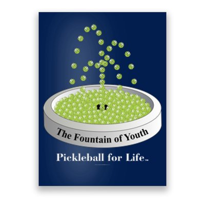 Pickleball For Life Fountain Green Poster