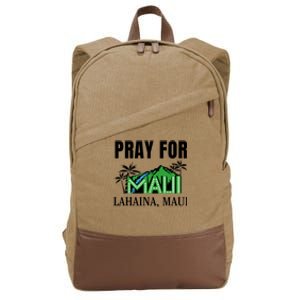 Pray For Lahaina Maui Hawaii Strong Wildfire Support Cotton Canvas Backpack