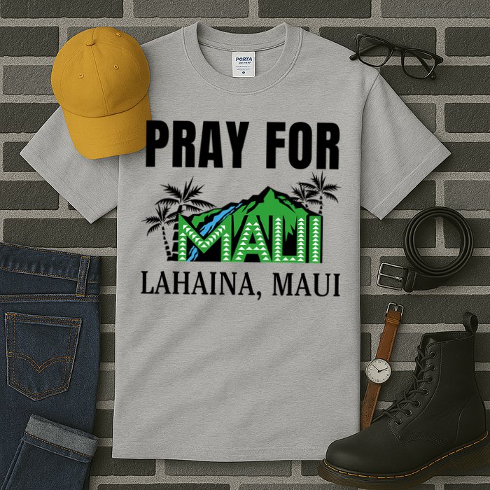 Pray For Lahaina Maui Hawaii Strong Wildfire Support  Strong Maui Tall T-Shirt