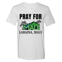 Pray For Lahaina Maui Hawaii Strong Wildfire Support  Strong Maui V-Neck T-Shirt