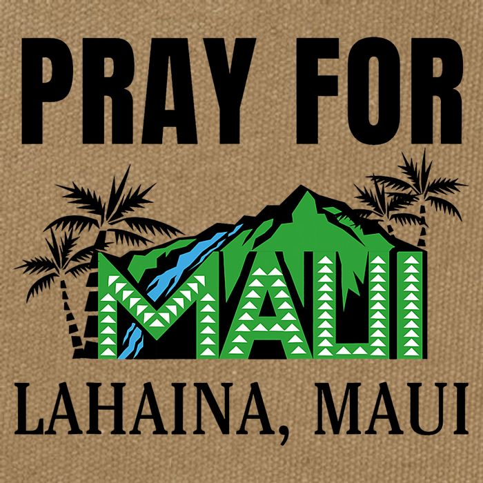 Pray For Lahaina Maui Hawaii Strong Wildfire Support  Strong Maui Cotton Canvas Backpack