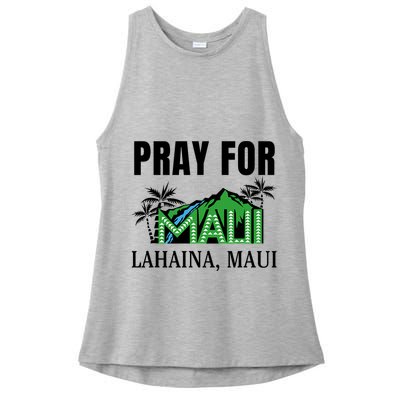 Pray For Lahaina Maui Hawaii Strong Wildfire Support  Strong Maui Ladies PosiCharge Tri-Blend Wicking Tank