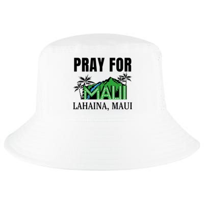 Pray For Lahaina Maui Hawaii Strong Wildfire Support  Strong Maui Cool Comfort Performance Bucket Hat