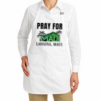 Pray For Lahaina Maui Hawaii Strong Wildfire Support  Strong Maui Apron