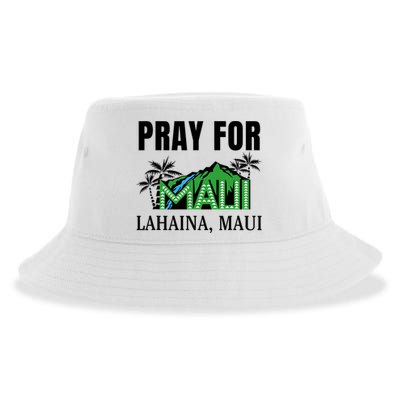 Pray For Lahaina Maui Hawaii Strong Wildfire Support  Strong Maui Sustainable Bucket Hat