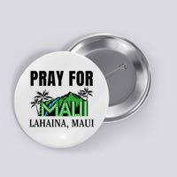 Pray For Lahaina Maui Hawaii Strong Wildfire Support  Strong Maui Button