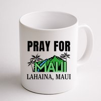 Pray For Lahaina Maui Hawaii Strong Wildfire Support  Strong Maui Mug