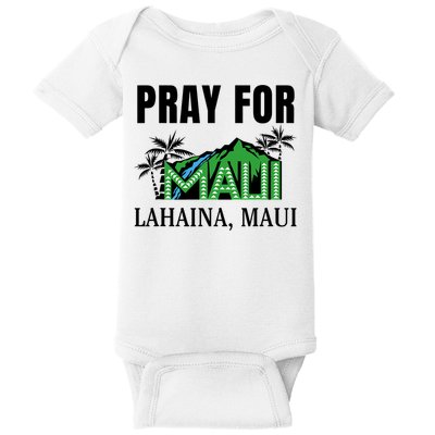 Pray For Lahaina Maui Hawaii Strong Wildfire Support  Strong Maui Baby Bodysuit