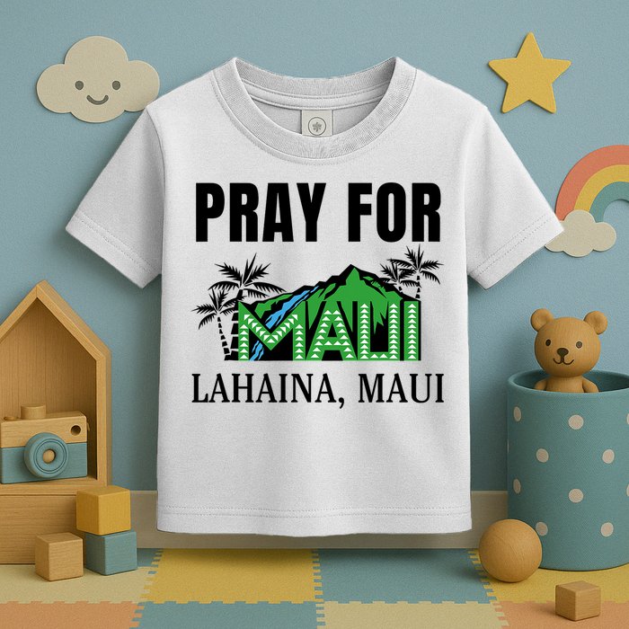 Pray For Lahaina Maui Hawaii Strong Wildfire Support  Strong Maui Toddler T-Shirt