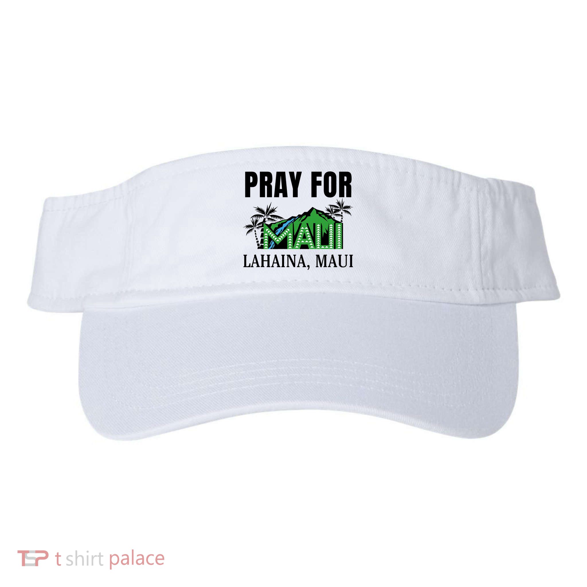 Pray For Lahaina Maui Hawaii Strong Wildfire Support  Strong Maui Visor