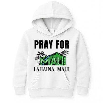 Pray For Lahaina Maui Hawaii Strong Wildfire Support  Strong Maui Kids Hoodie
