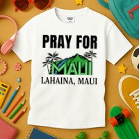 Pray For Lahaina Maui Hawaii Strong Wildfire Support  Strong Maui Kids T-Shirt