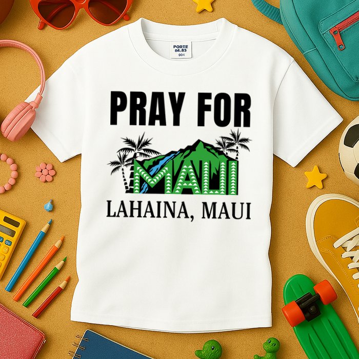 Pray For Lahaina Maui Hawaii Strong Wildfire Support  Strong Maui Kids T-Shirt