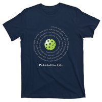 Pickleball For Life One More Game Spiral T-Shirt