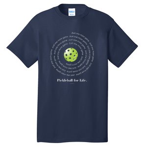 Pickleball For Life One More Game Spiral Tall T-Shirt