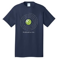 Pickleball For Life One More Game Spiral Tall T-Shirt