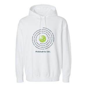 Pickleball For Life One More Game Spiral Garment-Dyed Fleece Hoodie