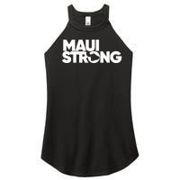 Pray For Maui Hawaii Strong Women’s Perfect Tri Rocker Tank