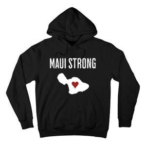 Pray For Maui Hawaii Strong Tall Hoodie